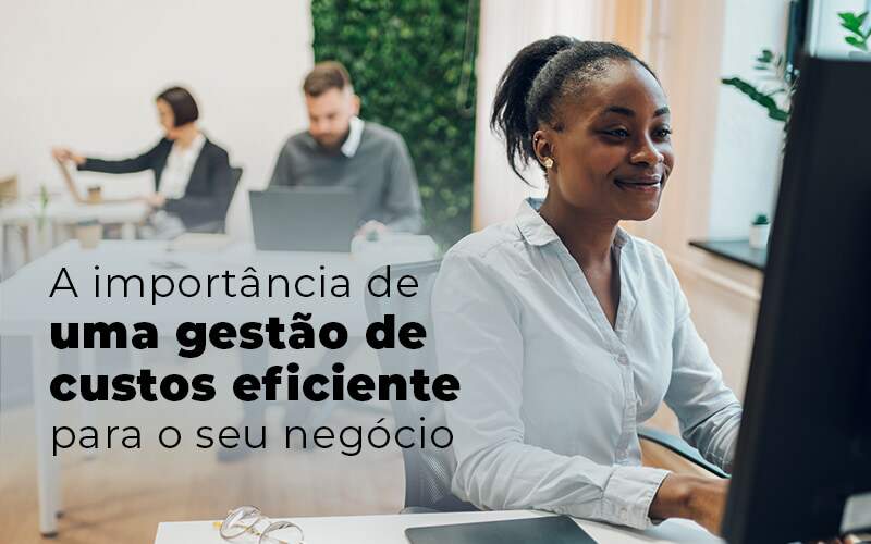 Elementos importantes na gestão de custos para uma empresa